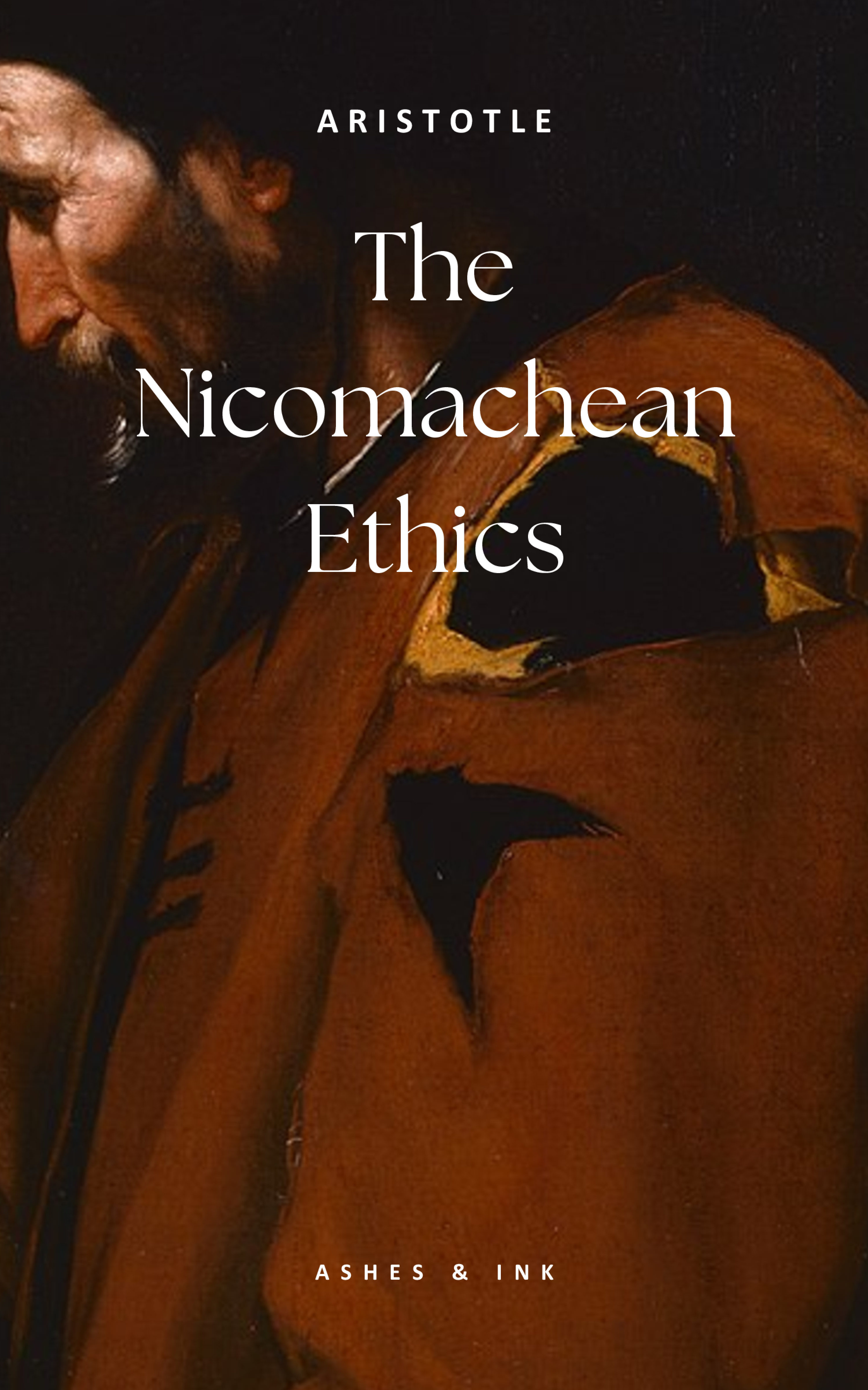 The Nicomachean Ethics - Aristotle